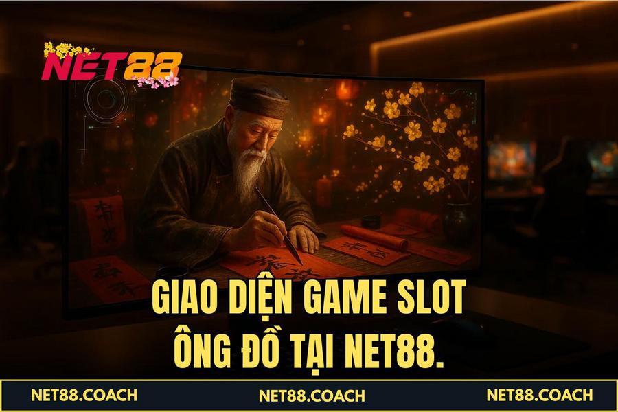 Giao diện game slot Ông Đồ tại NET88.