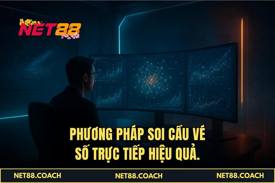 Phương pháp soi cầu Vé Số Trực Tiếp hiệu quả.