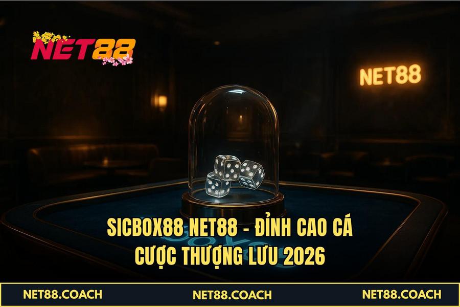 SicboX88 NET88 - Đỉnh cao cá cược thượng lưu 2026